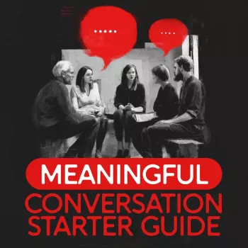 Deep Conversation Starters for Dating, Friends & Work